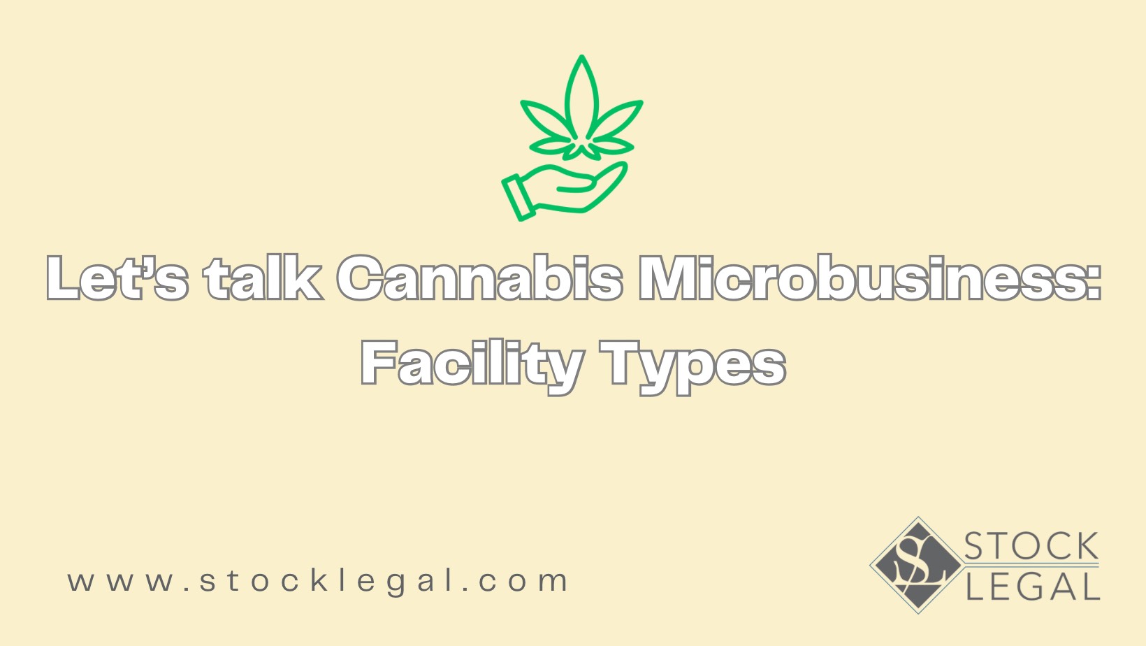 The Microbusiness Cannabis Facility Types